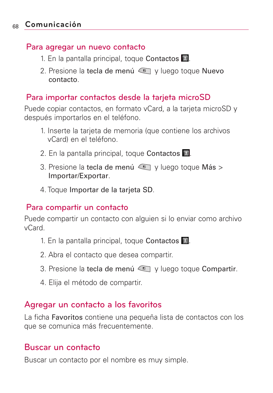 Agregar un contacto a los favoritos, Buscar un contacto, Para agregar un nuevo contacto | Para importar contactos desde la tarjeta microsd, Para compartir un contacto | LG US760 User Manual | Page 215 / 312