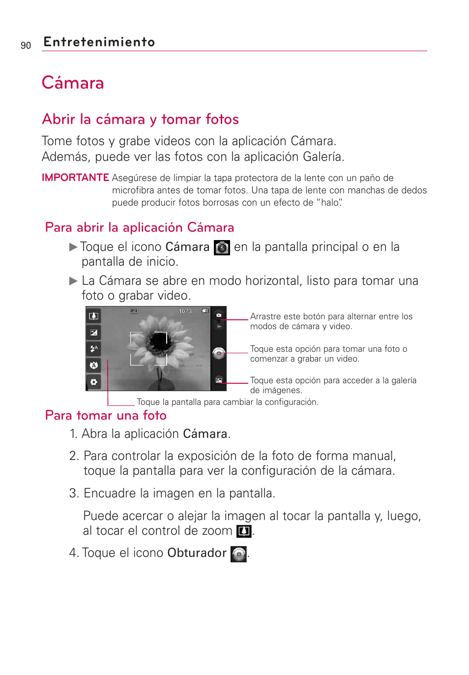 Entretenimiento, Cámara, Abrir la cámara y tomar fotos | Para abrir la aplicación cámara, Para tomar una foto | LG US760 User Manual | Page 237 / 312