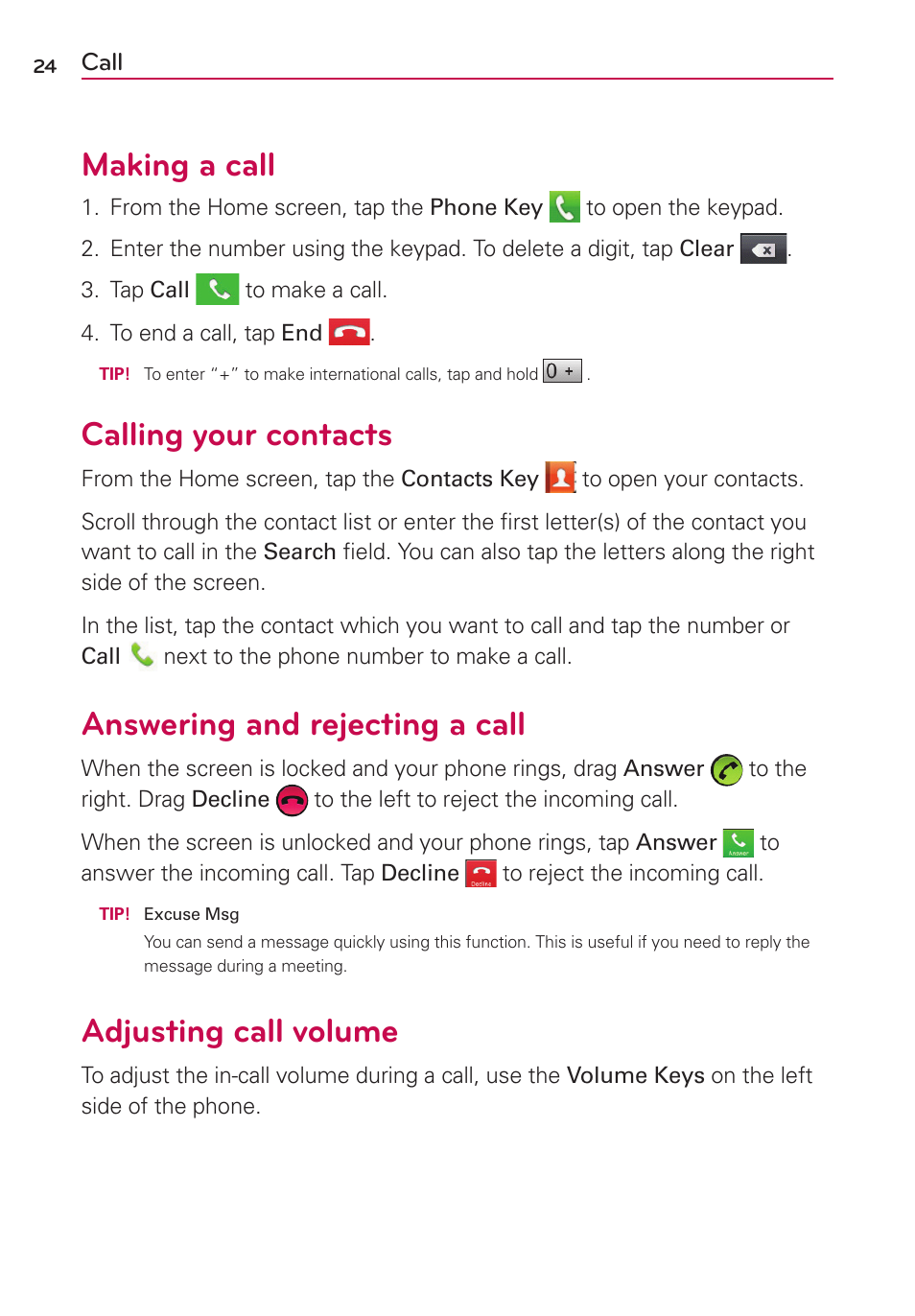Call, Making a call, Calling your contacts | Answering and rejecting a call, Adjusting call volume | LG LGVS410PP User Manual | Page 26 / 86