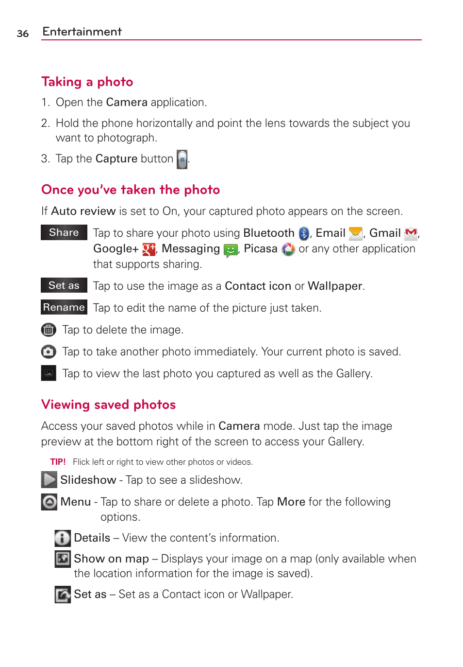 Taking a photo, Once you’ve taken the photo, Viewing saved photos | LG LGVS410PP User Manual | Page 38 / 86