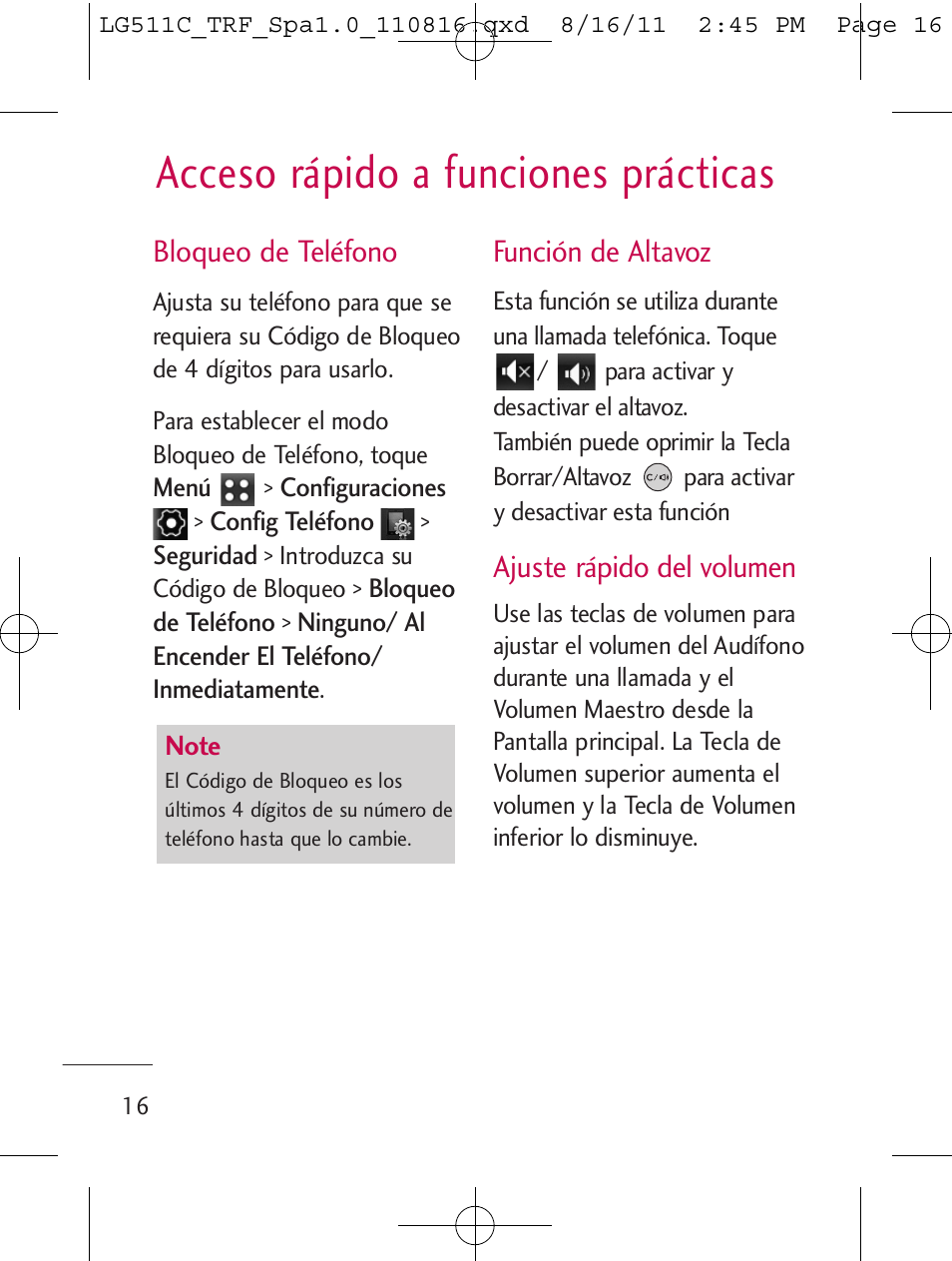 Acceso rápido a funciones prácticas, Bloqueo de teléfono, Función de altavoz | Ajuste rápido del volumen | LG LG511C User Manual | Page 130 / 240