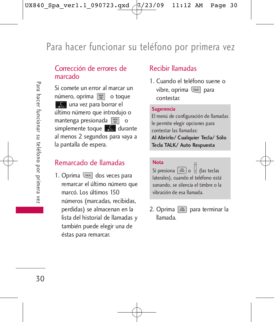 Para hacer funcionar su teléfono por primera vez, Corrección de errores de marcado, Remarcado de llamadas | Recibir llamadas | LG UX840 User Manual | Page 170 / 289