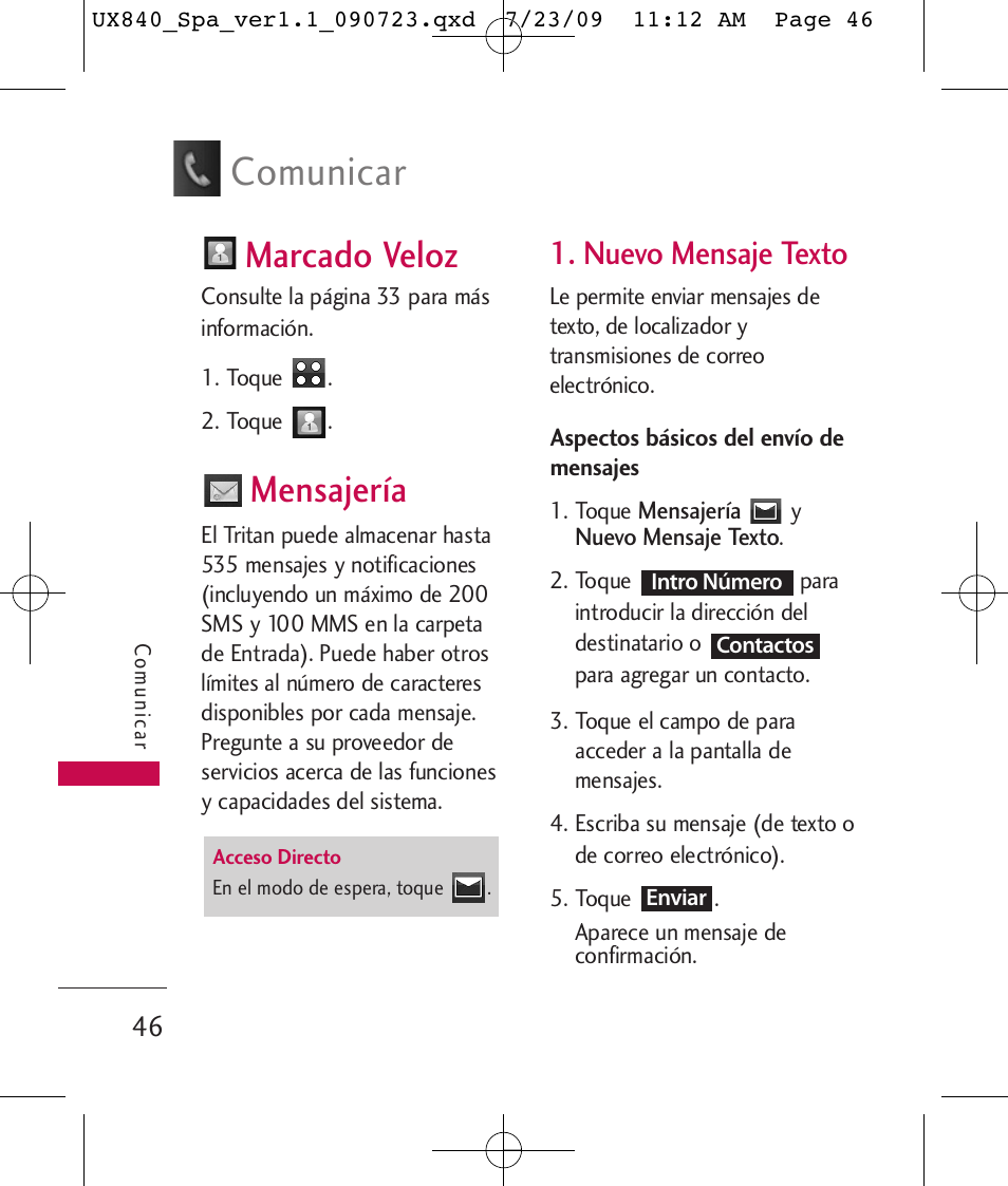 Comunicar, Marcado veloz, Mensajería | Nuevo mensaje texto | LG UX840 User Manual | Page 186 / 289