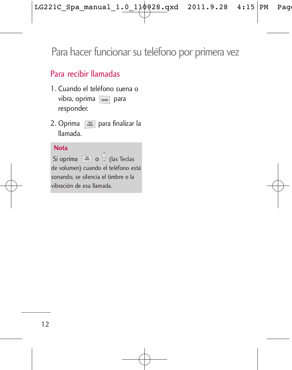 Para hacer funcionar su teléfono por primera vez, Para recibir llamadas | LG LG221C User Manual | Page 112 / 210