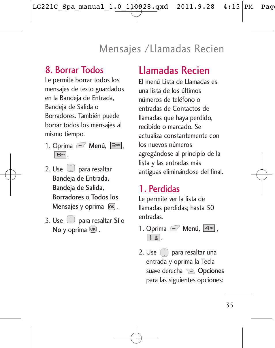 Llamadas recien, Mensajes /llamadas recien, Borrar todos | Perdidas | LG LG221C User Manual | Page 135 / 210