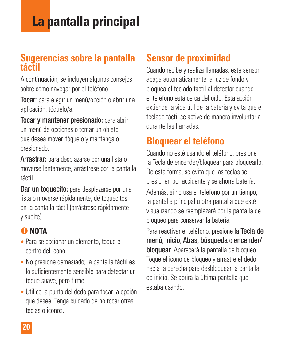 La pantalla principal, Sugerencias sobre la pantalla táctil, Sensor de proximidad | Bloquear el teléfono | LG LGP505 User Manual | Page 118 / 198