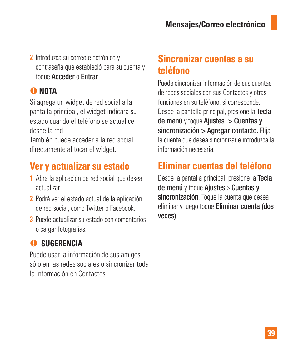 Ver y actualizar su estado, Sincronizar cuentas a su teléfono, Eliminar cuentas del teléfono | LG LGP505 User Manual | Page 137 / 198