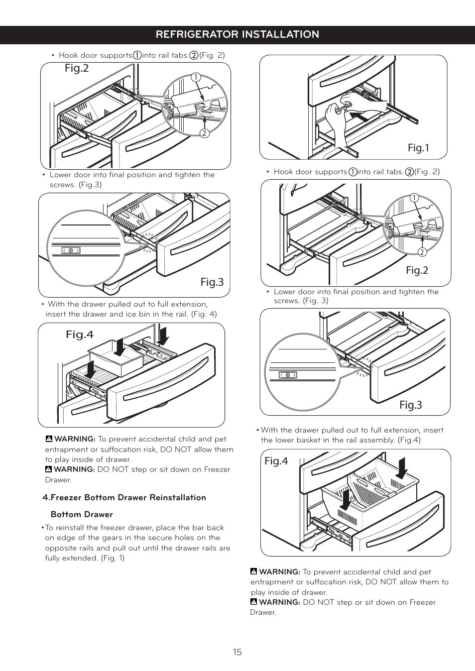 Fig.2 fig.3, Fig.3, Refrigerator installation | Fig.2, Fig.4, Fig.4 fig.1 refrigerator installation | LG LFX25978ST User Manual | Page 15 / 50