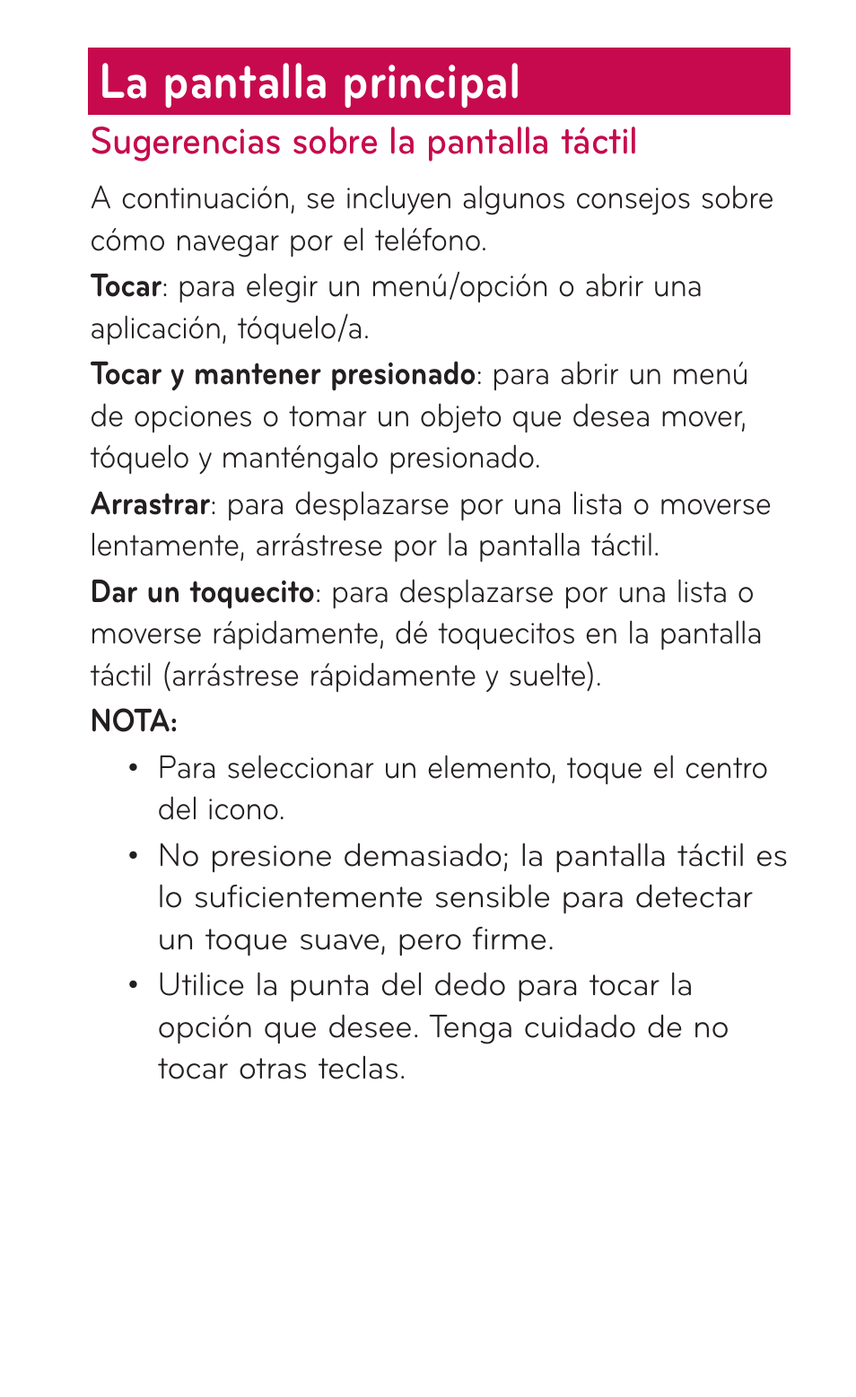 La pantalla principal, Sugerencias sobre la pantalla táctil | LG P999 User Manual | Page 189 / 336