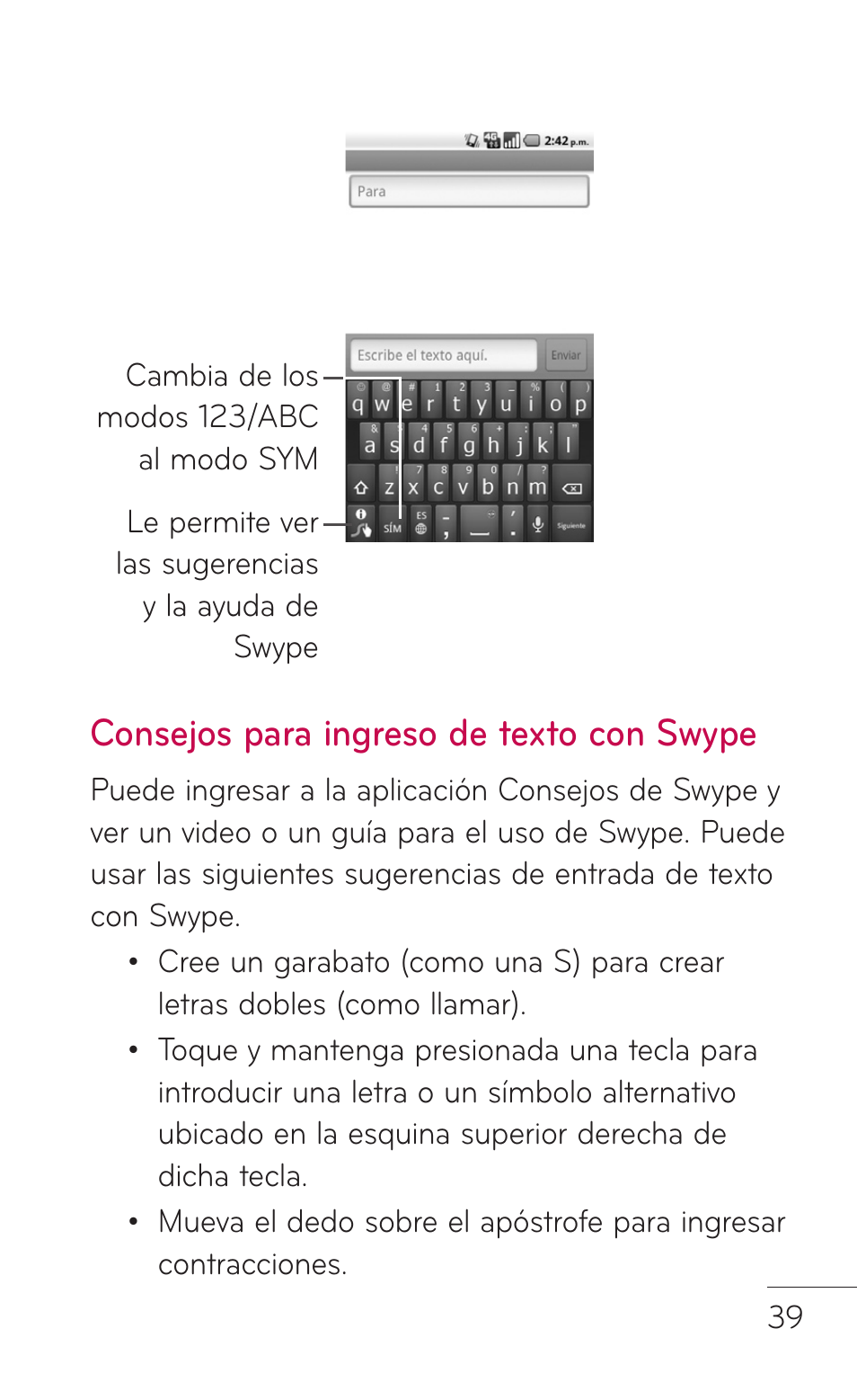 Consejos para ingreso de texto con swype | LG P999 User Manual | Page 199 / 336