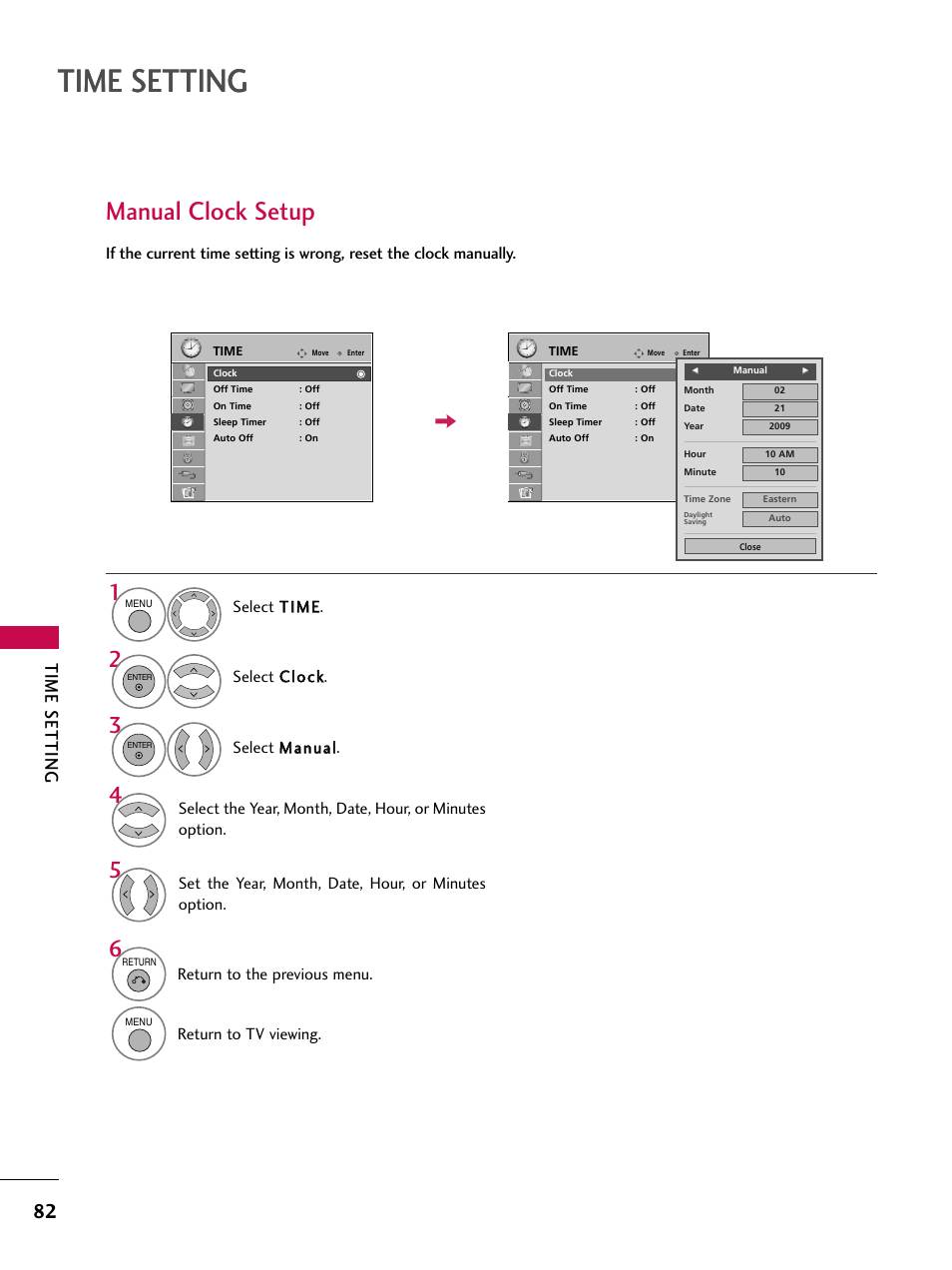 Manual clock setup, Time setting, Set the year, month, date, hour, or minutes option | Return to the previous menu, Return to tv viewing | LG 47LD650H User Manual | Page 82 / 167