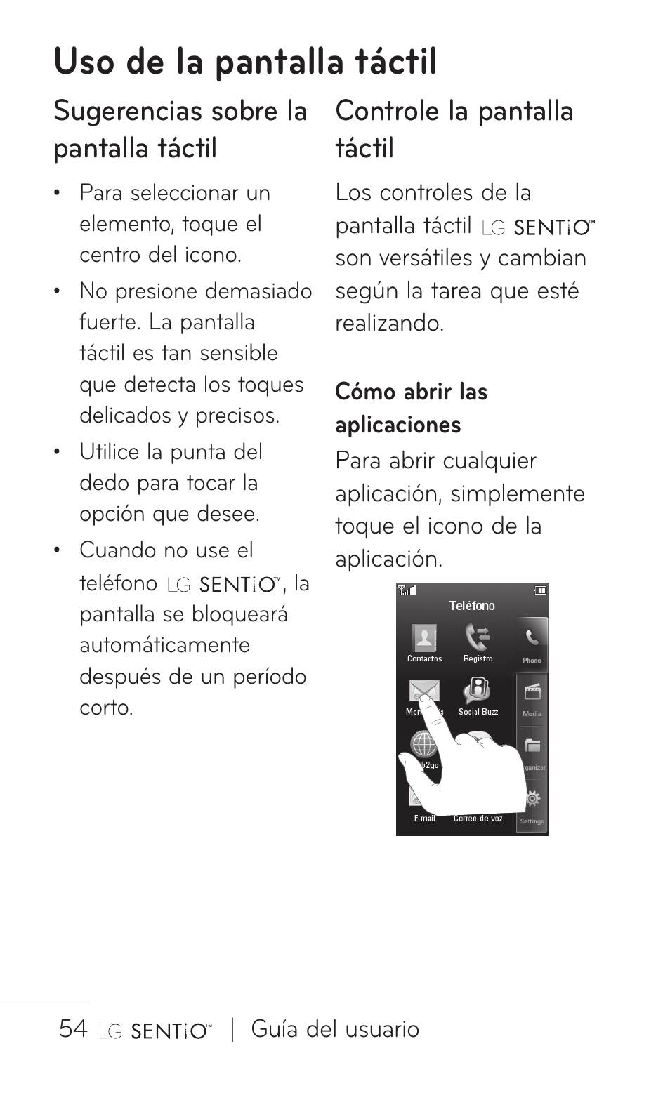 Uso de la pantalla táctil, Sugerencias sobre la pantalla táctil, Controle la pantalla táctil | LG GS505NV User Manual | Page 175 / 253