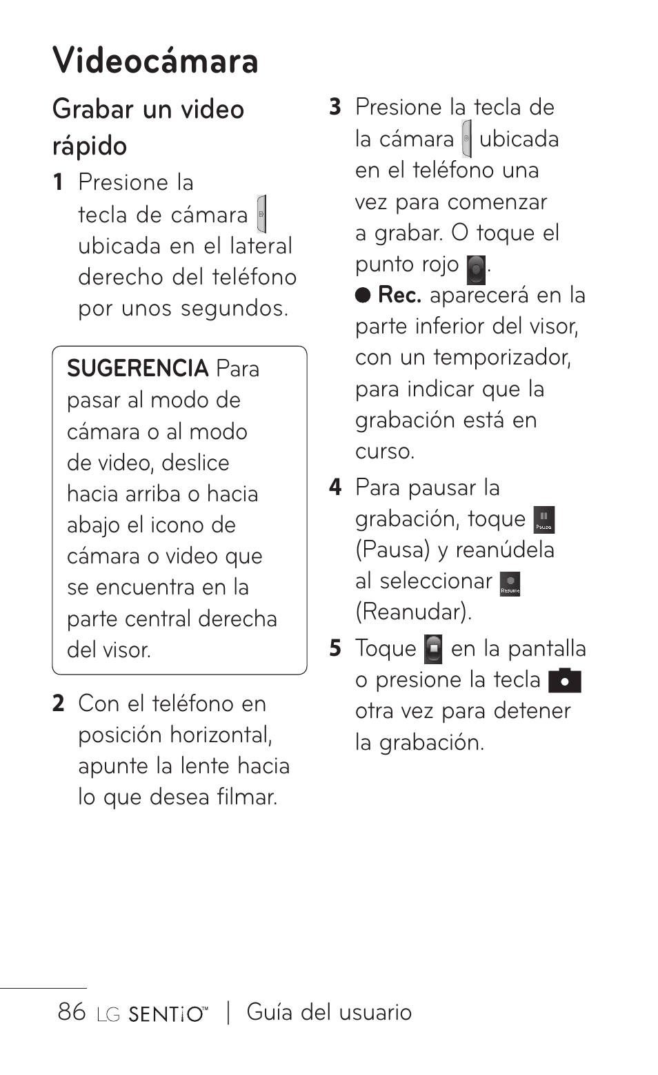 Videocámara, Grabar un video rápido | LG GS505NV User Manual | Page 207 / 253