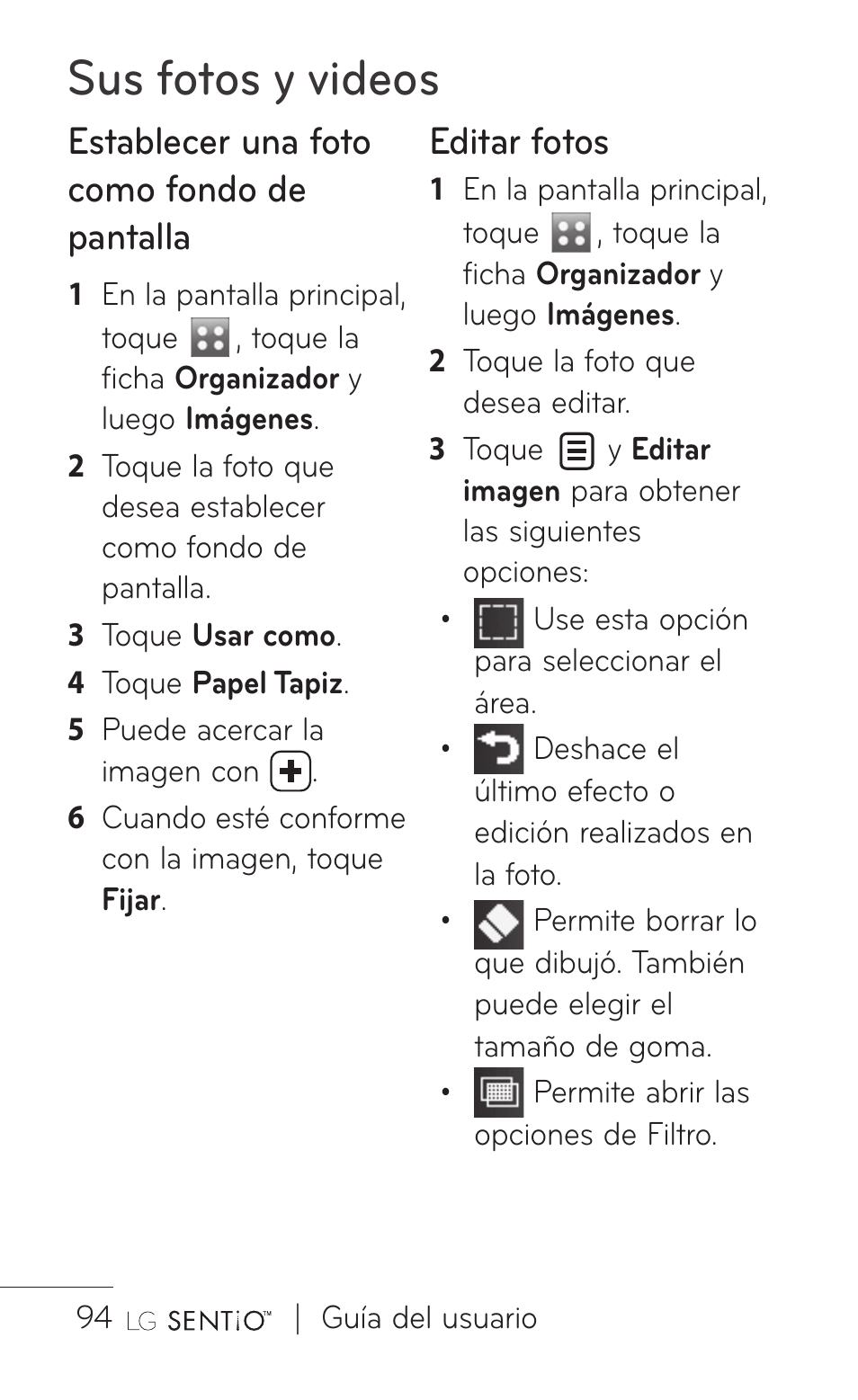 Sus fotos y videos, Establecer una foto como fondo de pantalla, Editar fotos | LG GS505NV User Manual | Page 215 / 253