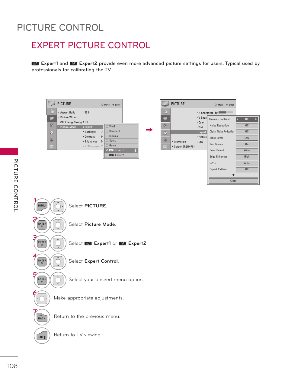 Picture control, Expert picture control, Select picture | Select picture mode, Select � expert1 or � expert2, Select expert control, Select your desired menu option, Make appropriate adjustments, Return to the previous menu, Return to tv viewing | LG 42LE7300 User Manual | Page 108 / 172