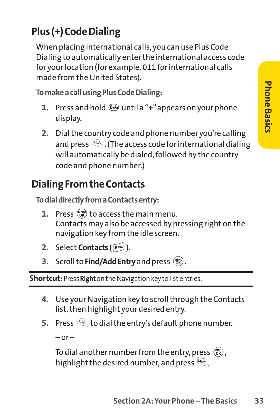 Plus (+) code dialing, Dialing from the contacts, Phone basics | LG LX150 User Manual | Page 46 / 189