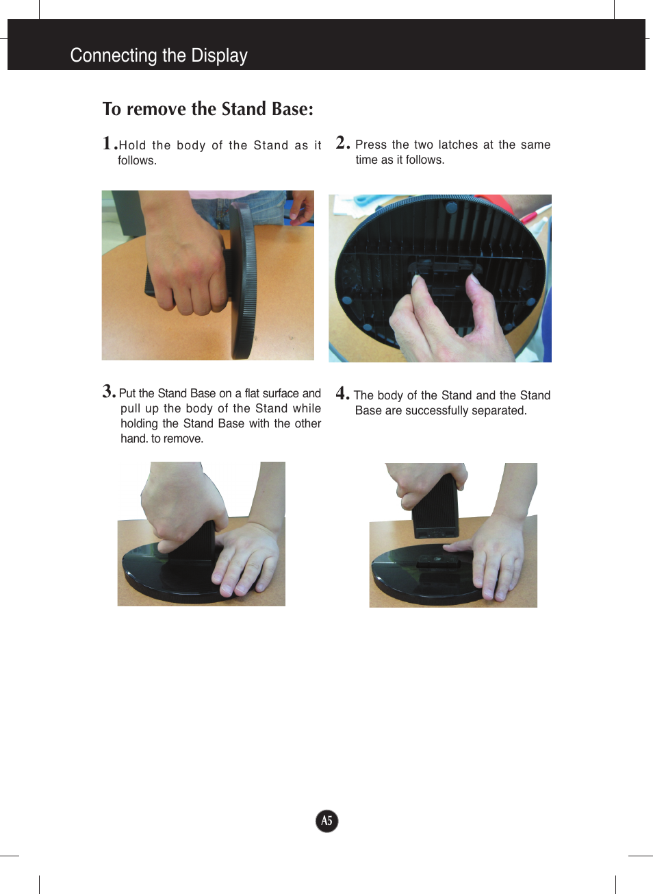 To remove the stand base, Connecting the display to remove the stand base: 1 | LG L1953T-BX User Manual | Page 6 / 26