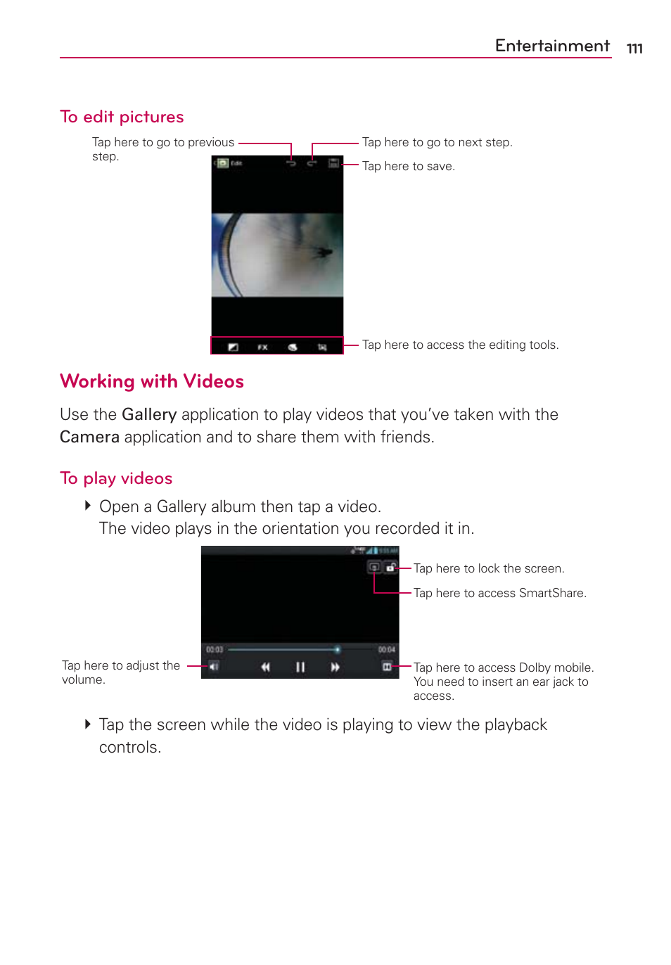 Working with videos, Entertainment to edit pictures | LG LGVS920 User Manual | Page 113 / 192