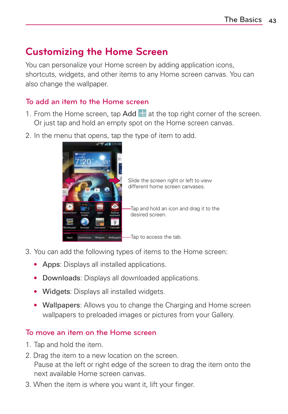 Customizing the home screen, The basics | LG LGVS920 User Manual | Page 45 / 192