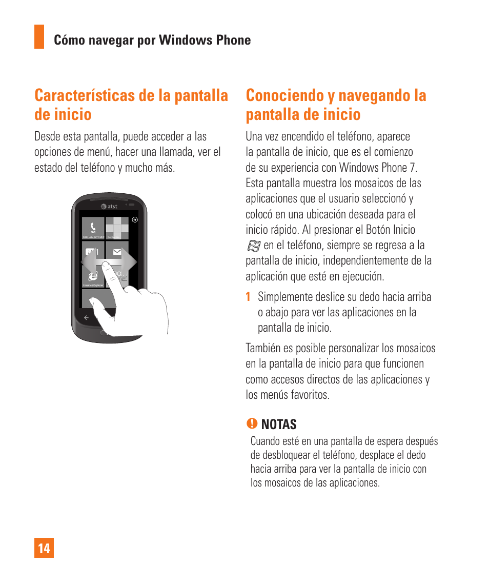 Características de la pantalla de inicio, Conociendo y navegando la pantalla de inicio | LG LGC900 User Manual | Page 132 / 244