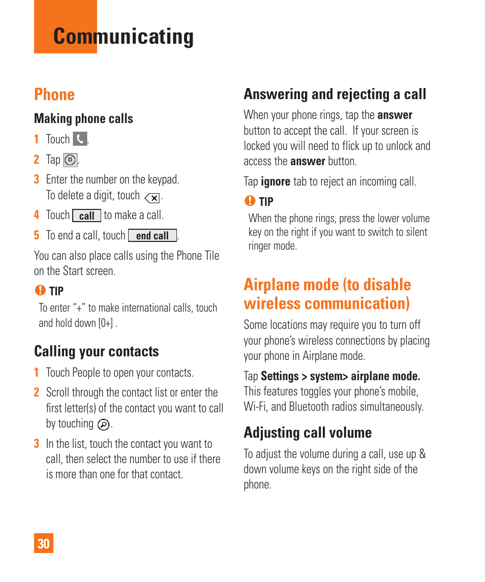 Communicating, Phone, Airplane mode (to disable wireless communication) | Calling your contacts, Answering and rejecting a call, Adjusting call volume | LG LGC900 User Manual | Page 34 / 244