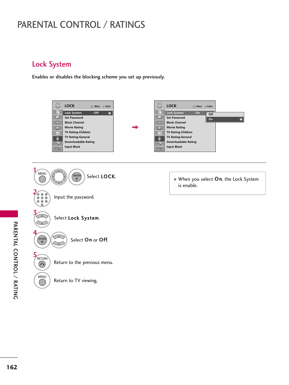 Lock system, Parental control / ratings, Parent al contr ol / r ating | When you select o o nn, the lock system is enable | LG 47LH50 User Manual | Page 162 / 194