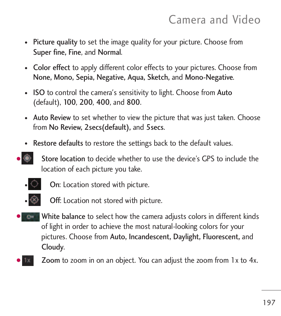 Camera and video, On: location stored with picture, Off: location not stored with picture | LG LGL55C User Manual | Page 199 / 506