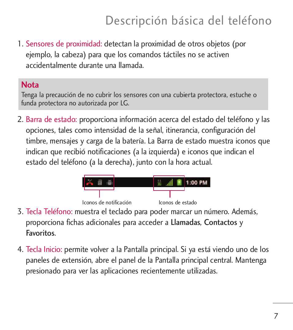 Descripción básica del teléfono | LG LGL55C User Manual | Page 249 / 506