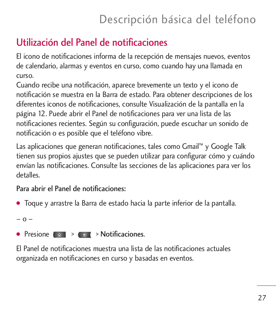 Descripción básica del teléfono, Utilización del panel de notificaciones | LG LGL55C User Manual | Page 269 / 506