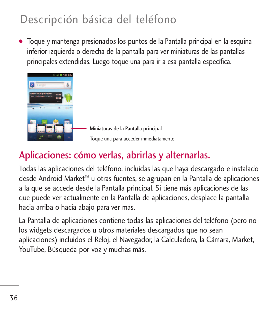 Descripción básica del teléfono, Aplicaciones: cómo verlas, abrirlas y alternarlas | LG LGL55C User Manual | Page 278 / 506