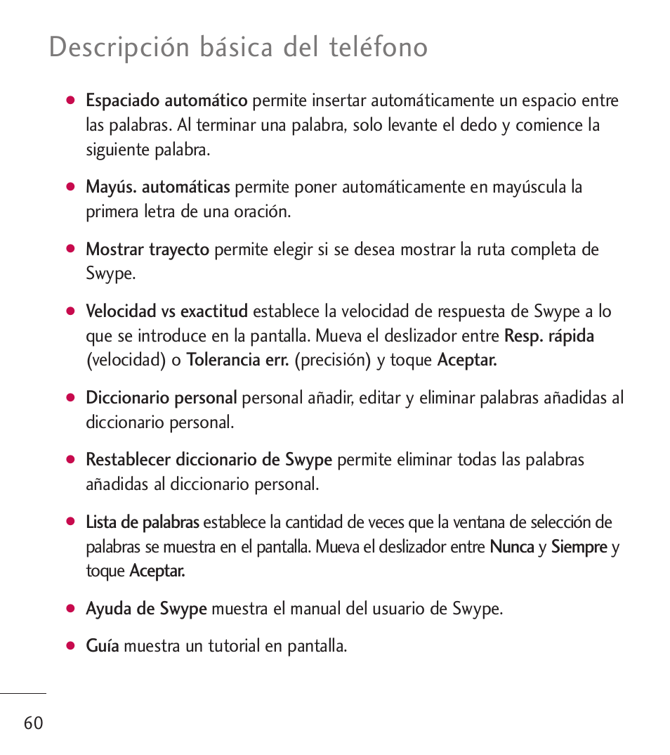 Descripción básica del teléfono | LG LGL55C User Manual | Page 302 / 506