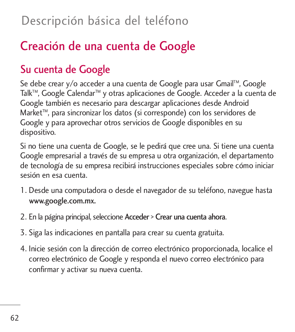 Creaci? de una cuenta de g, Creación de una cuenta de, Google | Creación de una cuenta de google, Descripción básica del teléfono, Su cuenta de google | LG LGL55C User Manual | Page 304 / 506