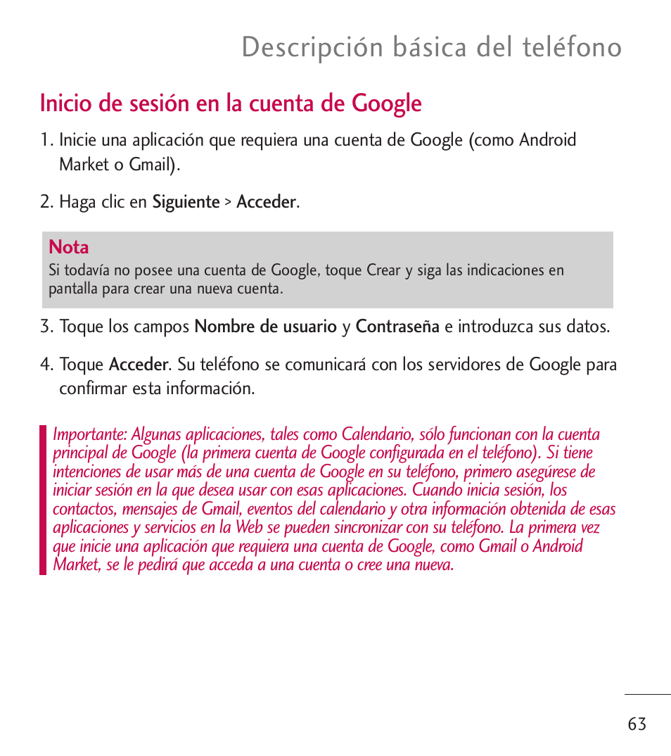 Descripción básica del teléfono, Inicio de sesión en la cuenta de google | LG LGL55C User Manual | Page 305 / 506