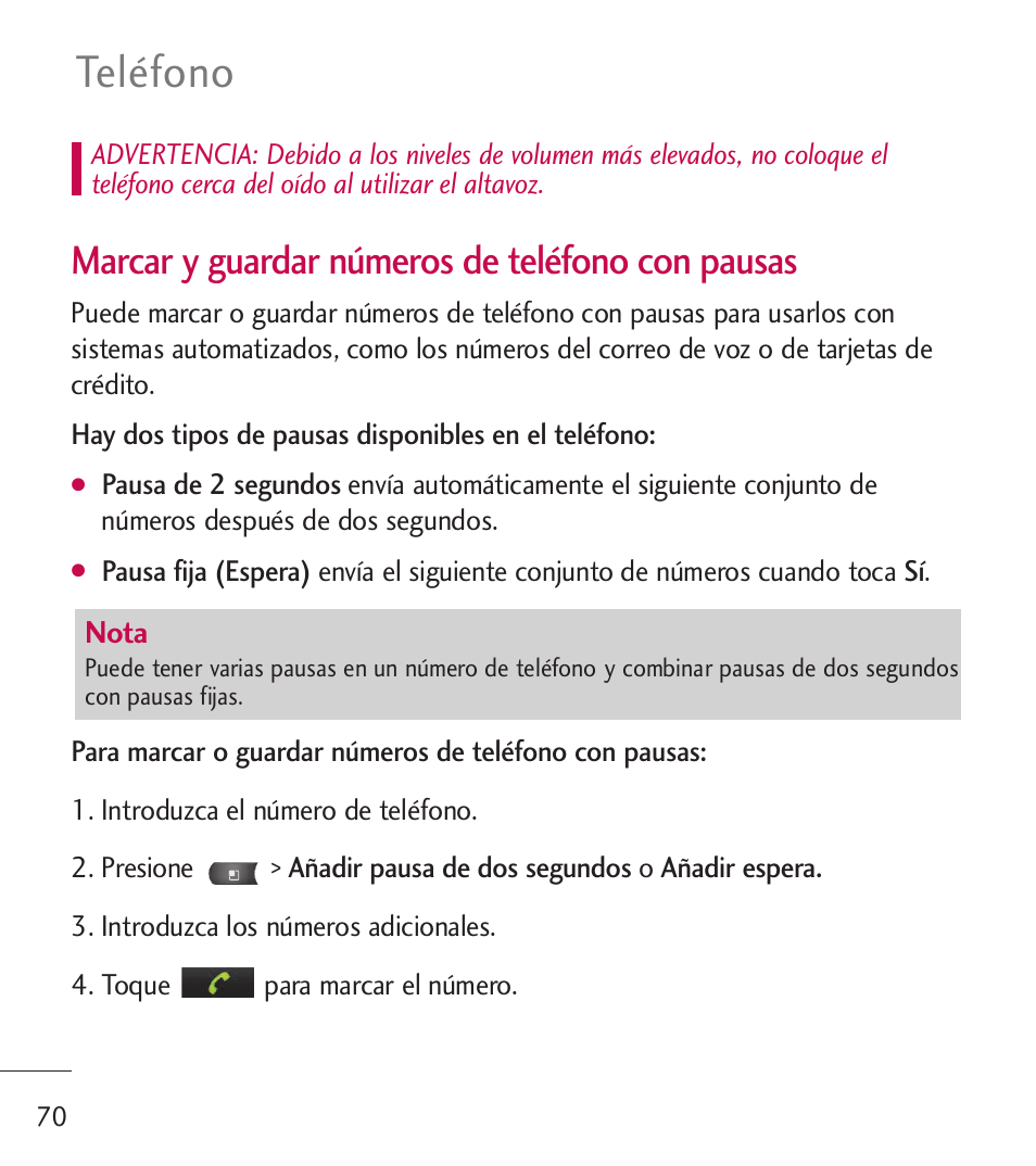 Teléfono, Marcar y guardar números de teléfono con pausas | LG LGL55C User Manual | Page 312 / 506