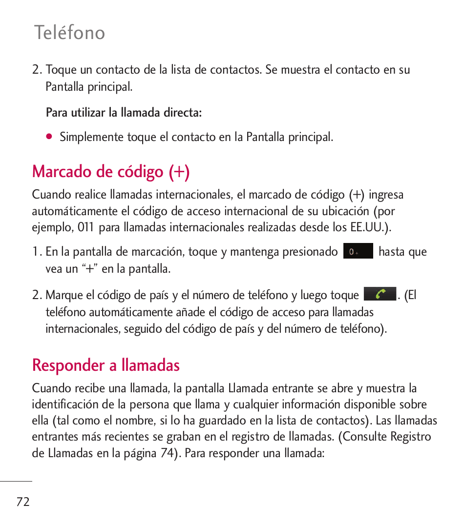 Teléfono, Marcado de código (+), Responder a llamadas | LG LGL55C User Manual | Page 314 / 506