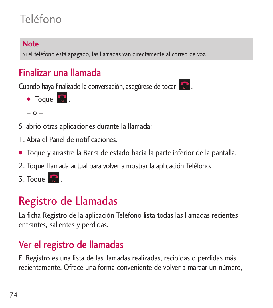 Registro de llamadas, Teléfono, Finalizar una llamada | Ver el registro de llamadas | LG LGL55C User Manual | Page 316 / 506