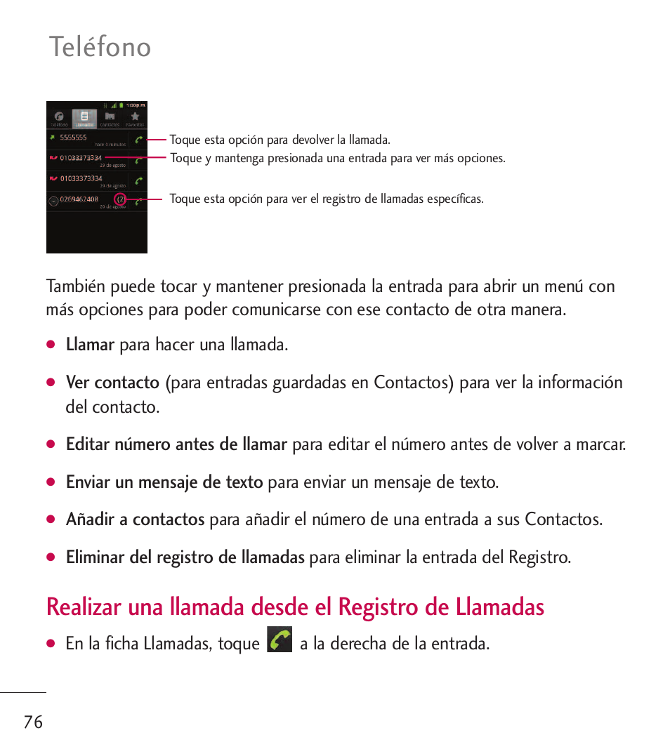 Teléfono, Realizar una llamada desde el registro de llamadas | LG LGL55C User Manual | Page 318 / 506