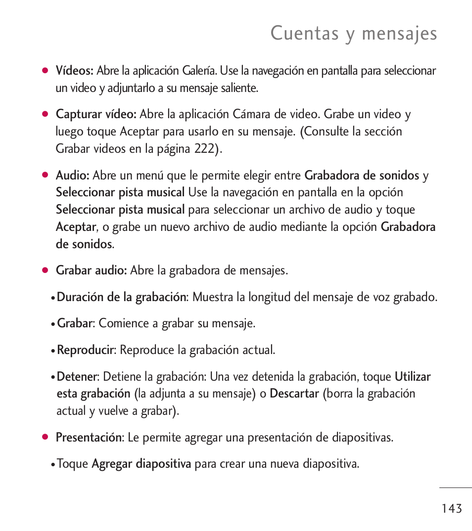 Cuentas y mensajes, Grabar audio: abre la grabadora de mensajes, Grabar: comience a grabar su mensaje | Reproducir: reproduce la grabación actual | LG LGL55C User Manual | Page 385 / 506