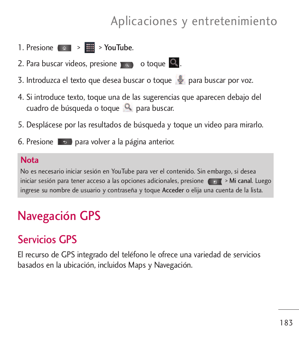 Navegaci? gps, Navegación gps, Aplicaciones y entretenimiento | Servicios gps | LG LGL55C User Manual | Page 425 / 506