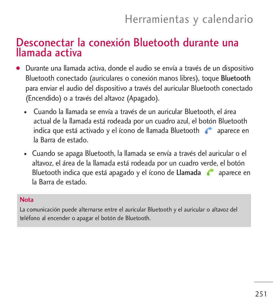 Desconectar la conexi? blu, Desconectar la conexión, Bluetooth durante una llamada | Activa, Herramientas y calendario | LG LGL55C User Manual | Page 493 / 506