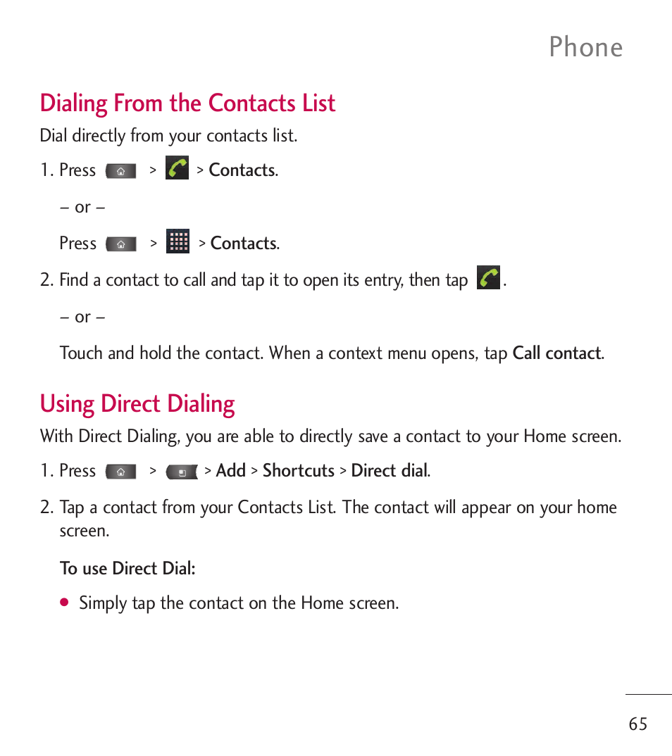 Phone, Dialing from the contacts list, Using direct dialing | LG LGL55C User Manual | Page 67 / 506