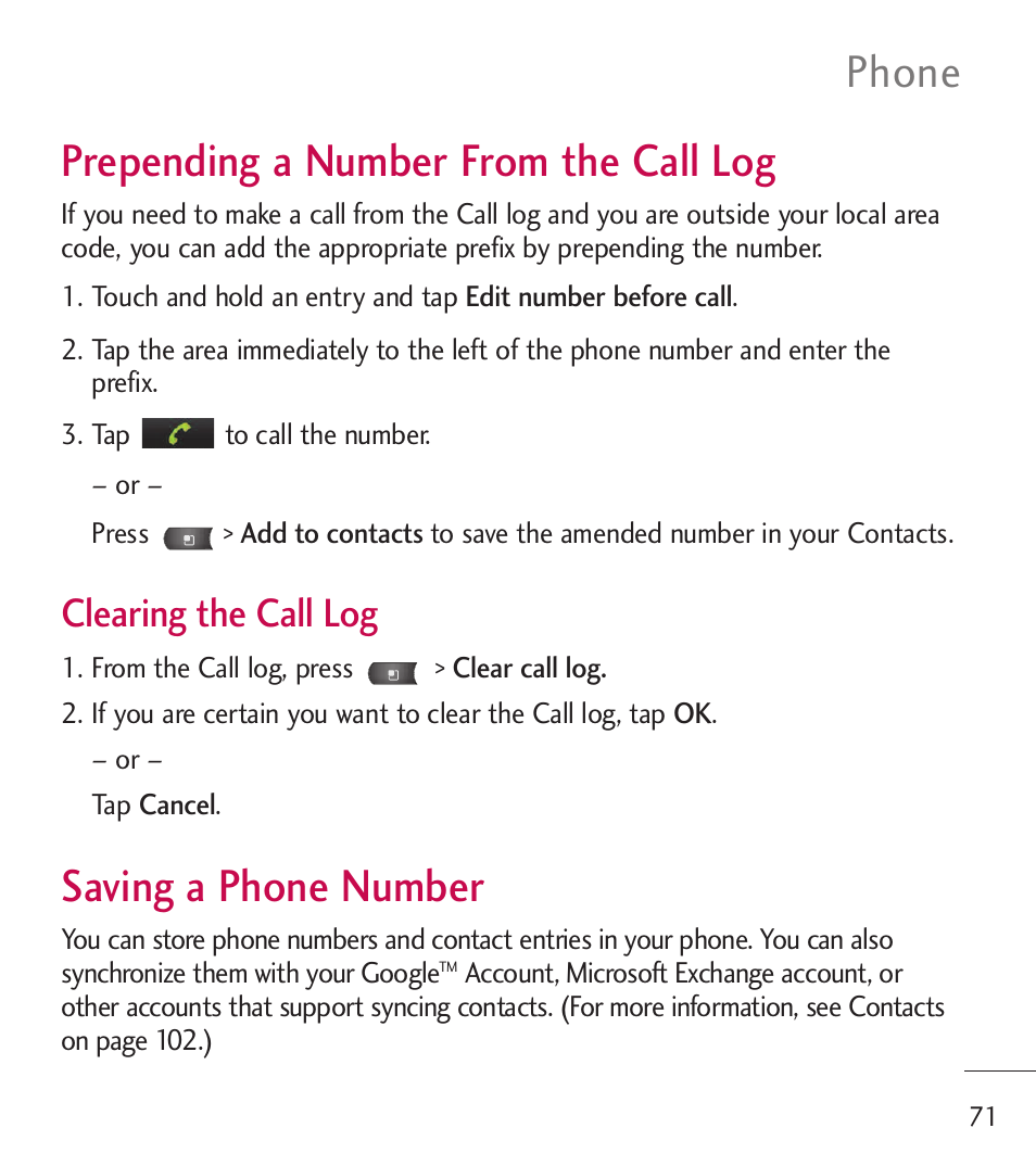 Prepending a number from th, Saving a phone number, Prepending a number from | The call log, Prepending a number from the call log, Phone, Clearing the call log | LG LGL55C User Manual | Page 73 / 506