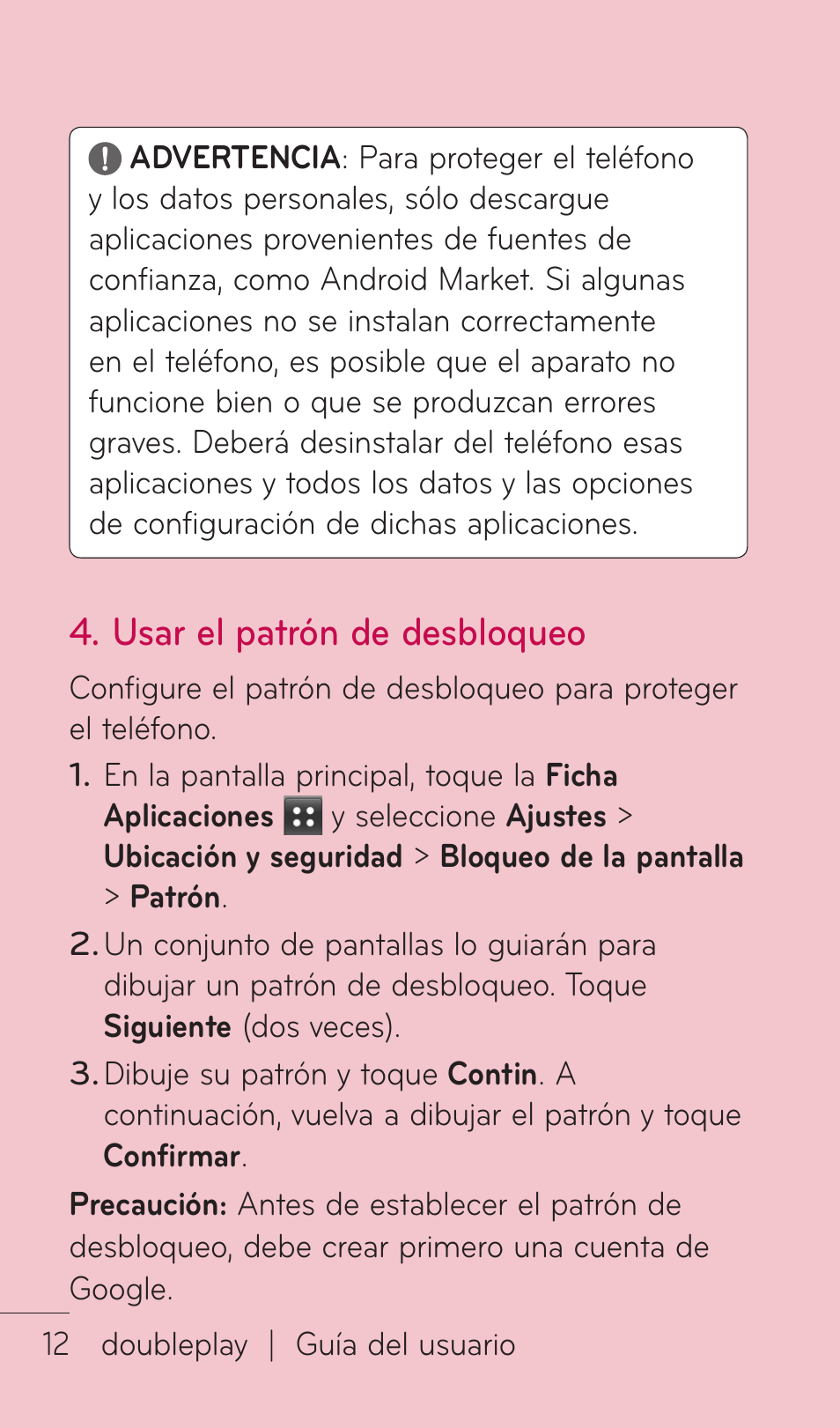 Usar el patrón de desbloqueo | LG C729 User Manual | Page 208 / 412