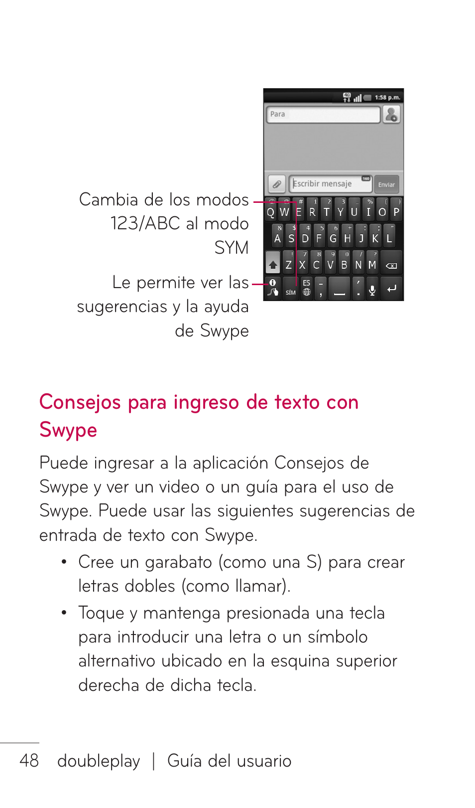 Consejos para ingreso de texto con swype | LG C729 User Manual | Page 244 / 412