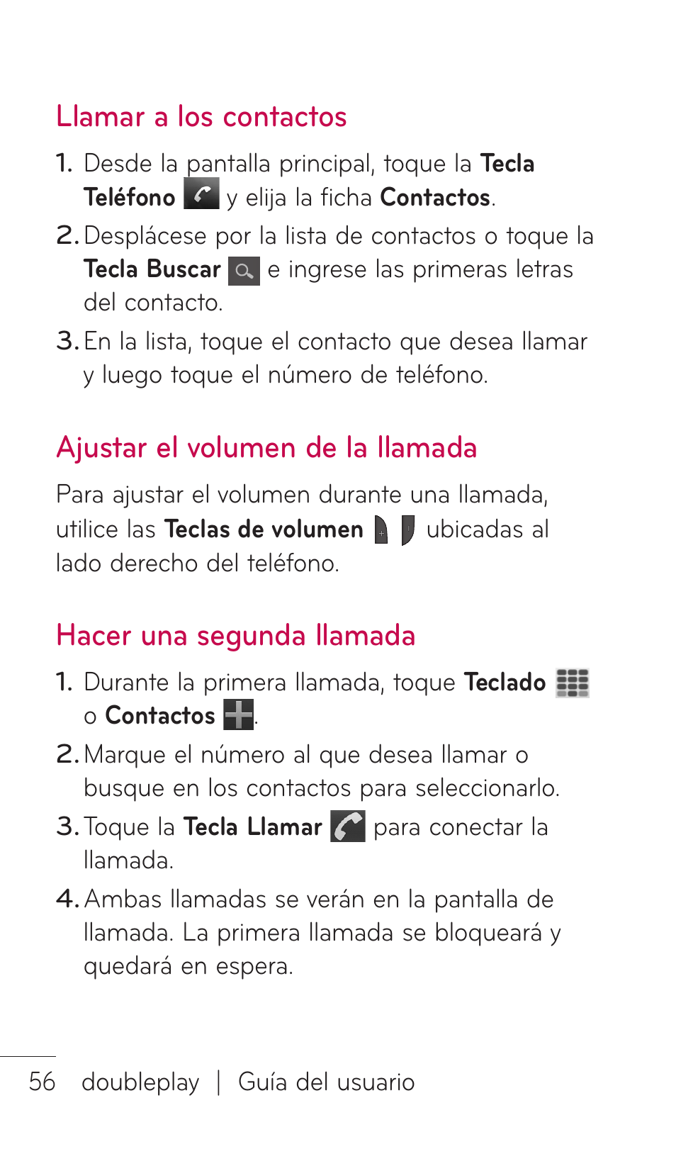 Llamar a los contactos, Ajustar el volumen de la llamada, Hacer una segunda llamada | LG C729 User Manual | Page 252 / 412