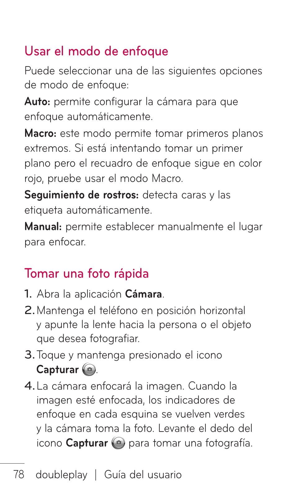 Usar el modo de enfoque, Tomar una foto rápida | LG C729 User Manual | Page 274 / 412