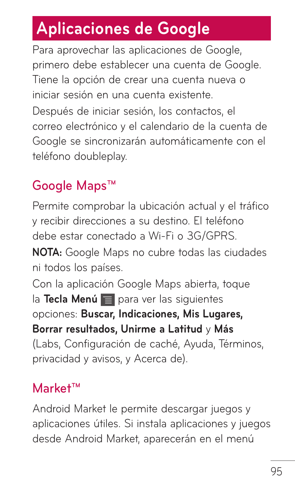 Aplicaciones de google, Google maps, Market | LG C729 User Manual | Page 291 / 412