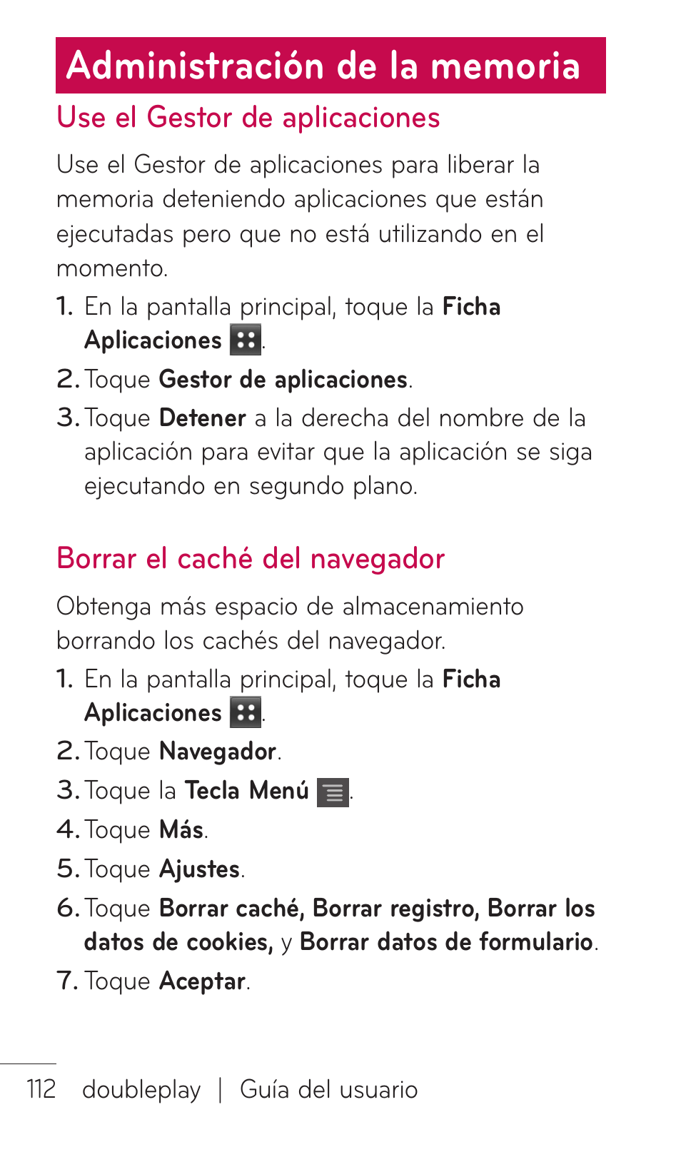 Administración de la memoria, Use el gestor de aplicaciones, Borrar el caché del navegador | LG C729 User Manual | Page 308 / 412