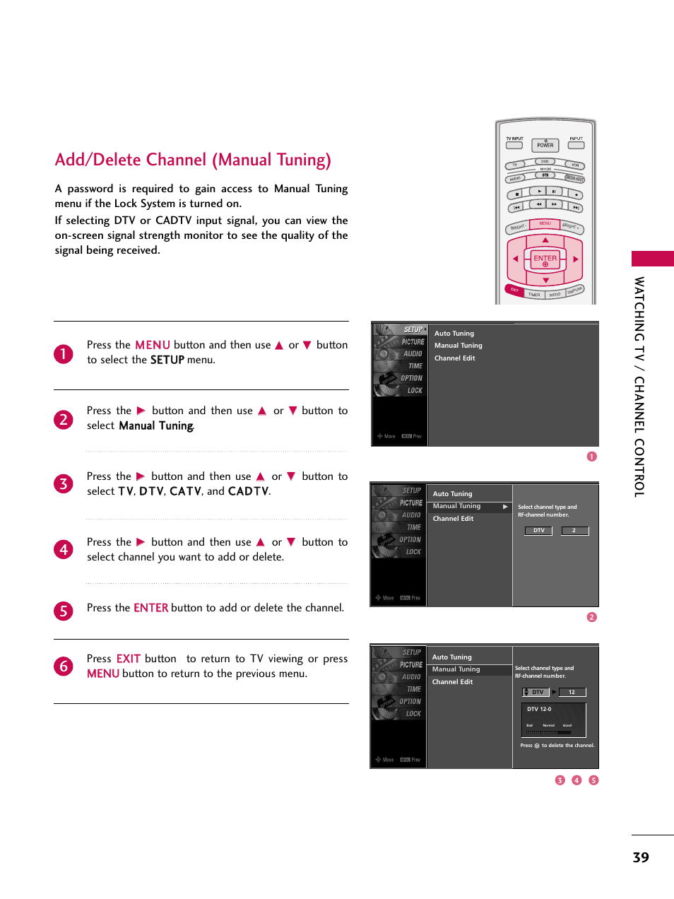 Add/delete channel (manual tuning), Watching tv / channel contr ol, Button to select the sseet tu upp menu. press the | Button and then use | LG 47LC7DF User Manual | Page 41 / 122