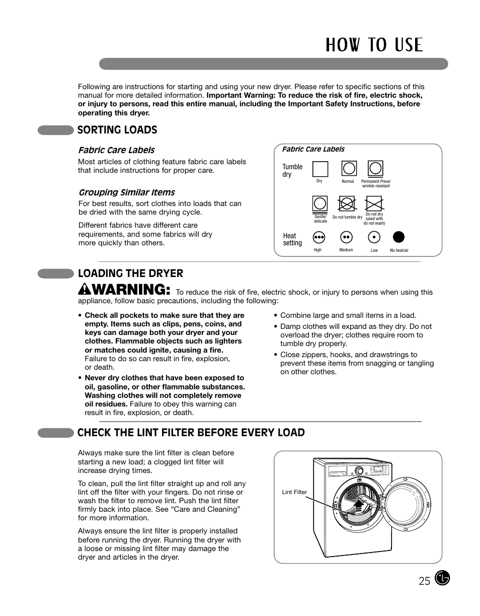 H o w to u s e, Wwarning, Sorting loads | Check the lint filter before every load, Loading the dryer | LG DLGX0002TM User Manual | Page 25 / 92